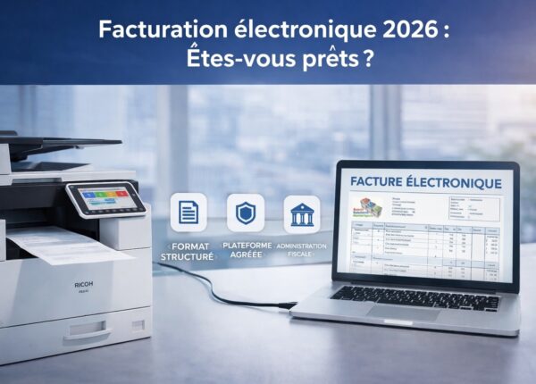 Facturation électronique 2026 : ce que les entreprises doivent anticiper dès maintenant !
